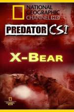 Watch Predator CSI X-Bear M4uhd