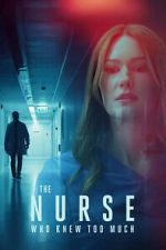 Watch The Nurse Who Knew Too Much M4uhd