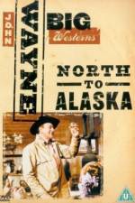 Watch North to Alaska M4uhd