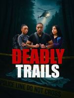 Watch Deadly Trails M4uhd