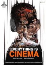 Watch Everything Is Cinema M4uhd