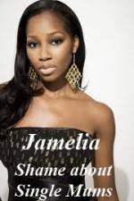 Watch Jamelia - Shame about Single Mums M4uhd