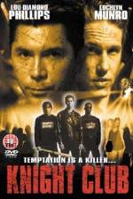 Watch Knight Club M4uhd