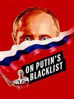 Watch On Putin\'s Blacklist M4uhd
