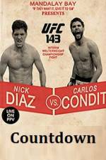 Watch Countdown to UFC 143 Diaz vs Condit M4uhd