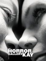 Watch The Horror at Gallery Kay M4uhd