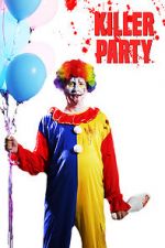 Watch Killer Party M4uhd