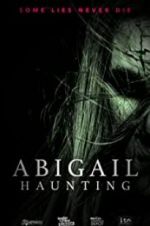 Watch Abigail Haunting M4uhd