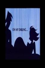 Watch Oh My Darling M4uhd