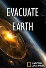 Watch Evacuate Earth M4uhd