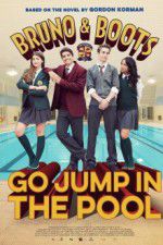 Watch Bruno & Boots: Go Jump in the Pool M4uhd