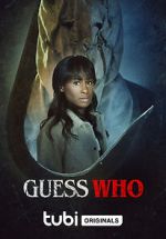 Watch Guess Who M4uhd