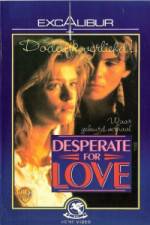 Watch Desperate for Love M4uhd