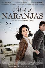 Watch Miel de naranjas M4uhd