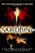 Watch Sacred Flesh M4uhd