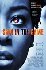 Watch Skin in the Game M4uhd