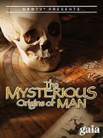 Watch The Mysterious Origins of Man M4uhd