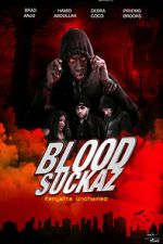 Watch Blood Suckaz M4uhd