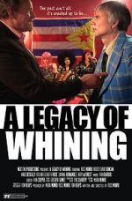 Watch A Legacy of Whining M4uhd