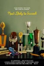 Watch Most Likely to Succeed M4uhd