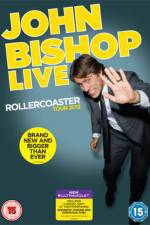 Watch John Bishop Live The Rollercoaster Tour M4uhd