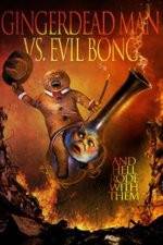 Watch Gingerdead Man Vs. Evil Bong M4uhd