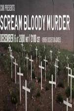 Watch CNN Presents - Scream Bloody Murder M4uhd
