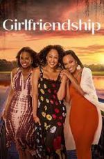 Watch Girlfriendship M4uhd
