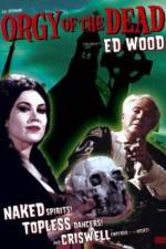 Watch Orgy of the Dead M4uhd