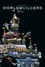 Watch Disney Worldbuilders M4uhd