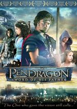 Watch Pendragon: Sword of His Father M4uhd