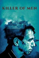 Watch Killer of Men M4uhd