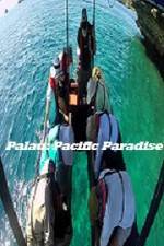 Watch Palau: Pacific Paradise M4uhd