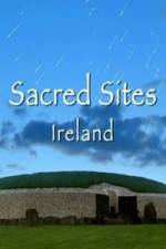 Watch Sacred Sites Ireland M4uhd