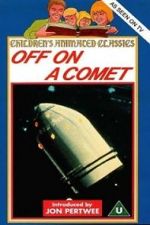 Watch Off on a Comet M4uhd