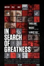Watch In Search of Greatness M4uhd