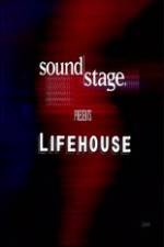 Watch Lifehouse - SoundStage M4uhd