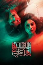 Watch Synthetic Sati M4uhd