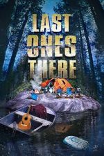 Watch Last Ones There M4uhd