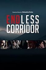 Watch Endless Corridor M4uhd