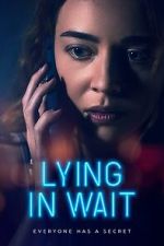 Watch Lying in Wait M4uhd
