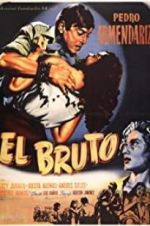 Watch El bruto M4uhd