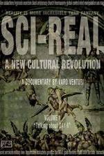 Watch Sci-Real M4uhd