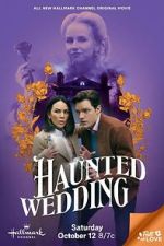 Watch Haunted Wedding M4uhd