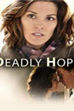 Watch Deadly Hope M4uhd