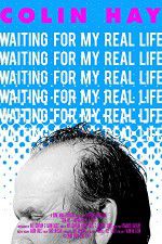 Watch Colin Hay - Waiting For My Real Life M4uhd