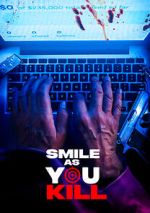 Watch Smile as You Kill M4uhd