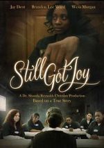 Watch Still Got Joy M4uhd