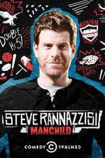 Watch Steve Rannazzisi: Manchild M4uhd