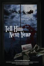 Watch Tell Him Next Year M4uhd